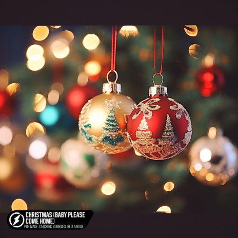 Christmas (Baby Please Come Home) ft. Catching Sunrises & Bella Rose | Boomplay Music