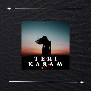 Teri Kasam