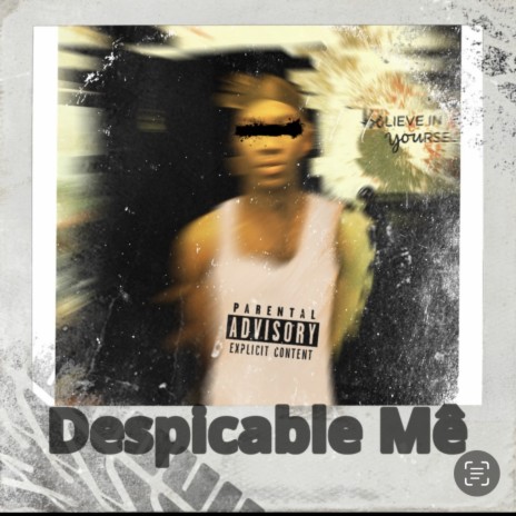 Despicable Mê (freestyle) | Boomplay Music