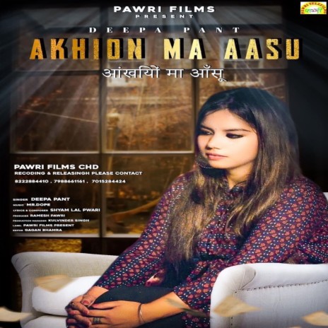 Akhion Ma Aaasu (Pahadi) | Boomplay Music