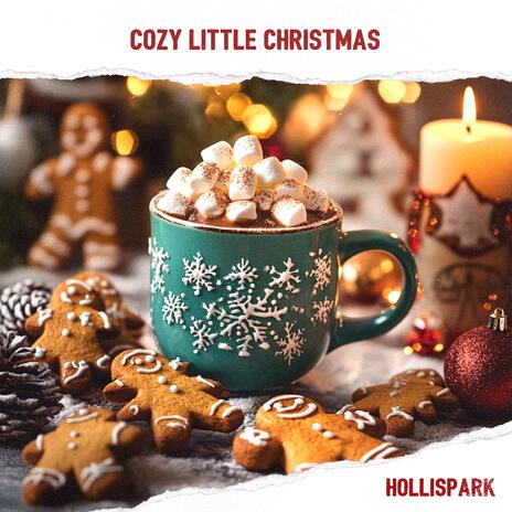 Cozy Little Christmas | Boomplay Music