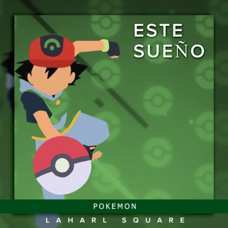 Este Sueño (From Pokemon) (Spanish Cover) | Boomplay Music