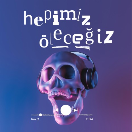 Hepimiz Öleceğiz | Boomplay Music