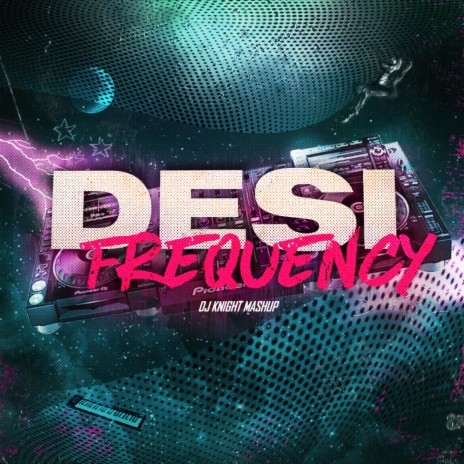 Desi Frequency | Boomplay Music