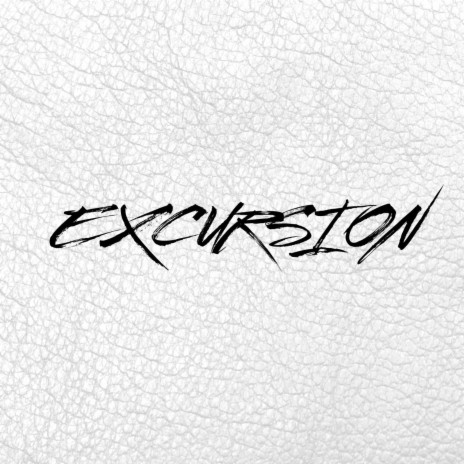 Excursion | Boomplay Music