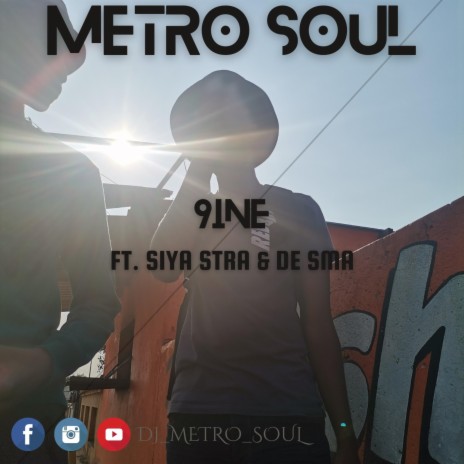 9INE ft. De Sma & Siya Stra