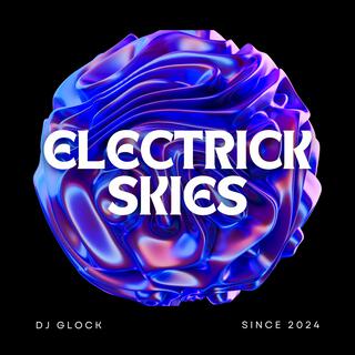 Electrick Skies