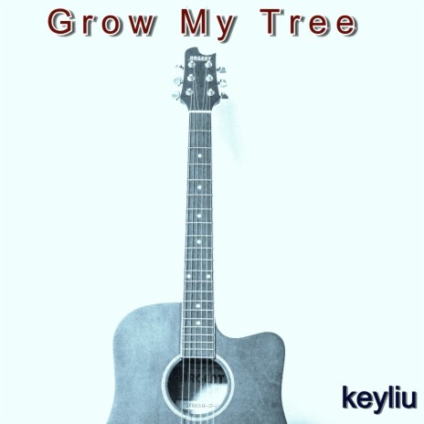 Grow My Tree | Boomplay Music