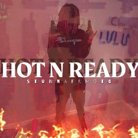 Hot n Ready | Boomplay Music