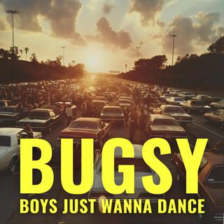 Boys Just Wanna Dance (Vincent International Italo Disco Mix)