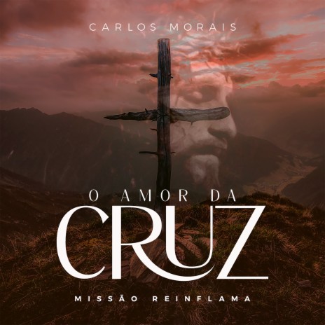 O Amor da Cruz ft. CELIA MORAIS | Boomplay Music