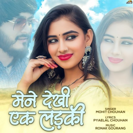 Mene Dekhi Ek Ladki | Boomplay Music