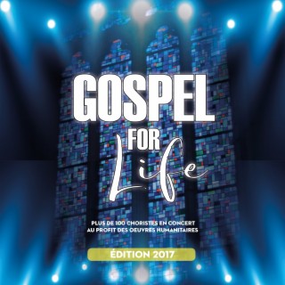 Gospel for Life 2017 (Live)