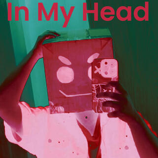 IN MY HEAD