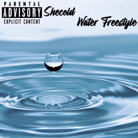 Water Freestyle | Boomplay Music