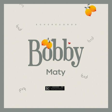 Bobby | Boomplay Music