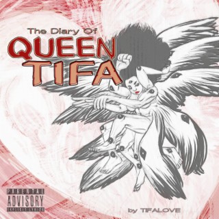 The Diary Of Queen Tifa