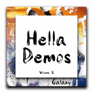 Hella Demos: Volume 8