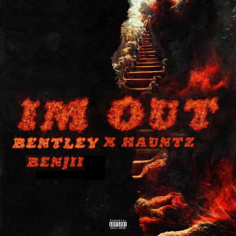 I'm Out ft. Hauntz | Boomplay Music