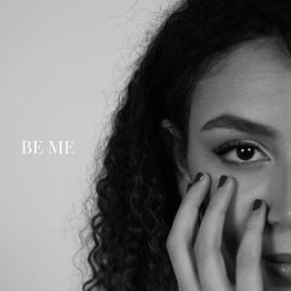 Be me lyrics | Boomplay Music