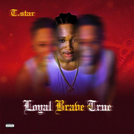 Loyal brave true | Boomplay Music