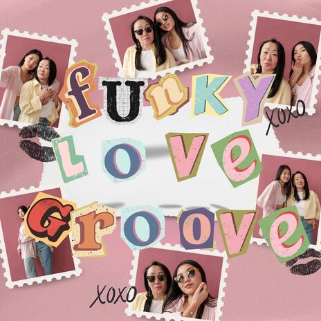 Funky Love Groove | Boomplay Music