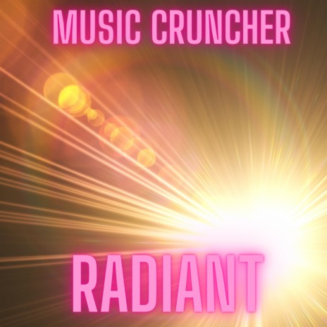 Radiant | Boomplay Music