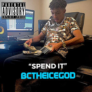 SPEND IT lyrics | Boomplay Music