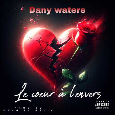 Le coeur à l'envers (Prod. by Dëad In Päris) | Boomplay Music