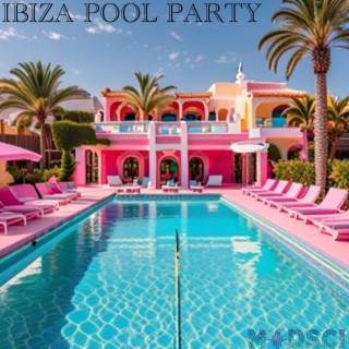 Ibiza Pool Party