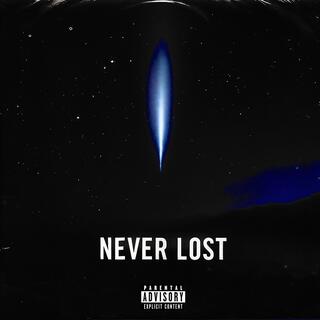 Never Lost lyrics | Boomplay Music