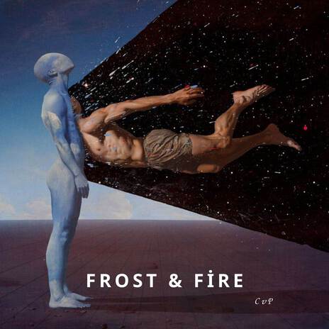 Frost & Fire | Boomplay Music