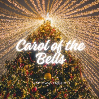 Carol Of The Bells