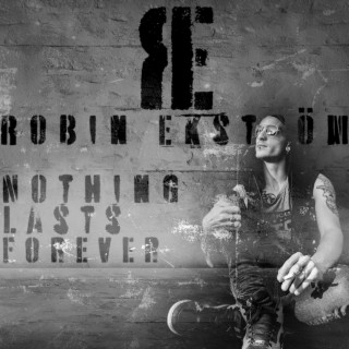 Nothing Lasts Forever