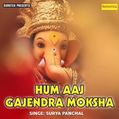 Hum Aaj Gajendra Moksha | Boomplay Music