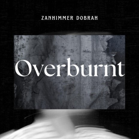 Overburnt | Boomplay Music