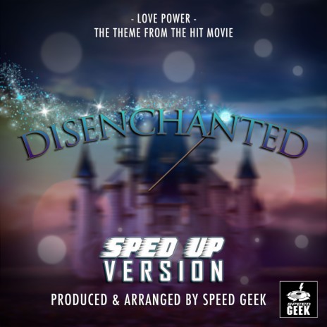 Love Power (End Credit Version) [From Disenchanted] (Sped-Up Version) | Boomplay Music