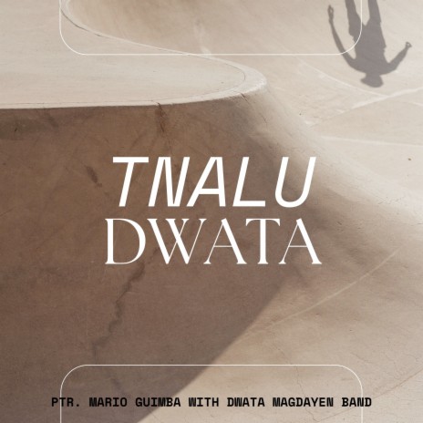 Tnalu Dwata | Boomplay Music