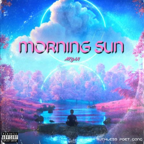 Morning Sun Freestyle | Boomplay Music