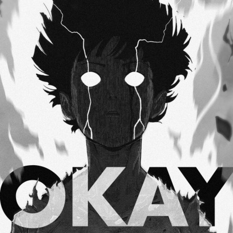 Okay (Mob Psycho) ft. Zach B & ChewieCatt