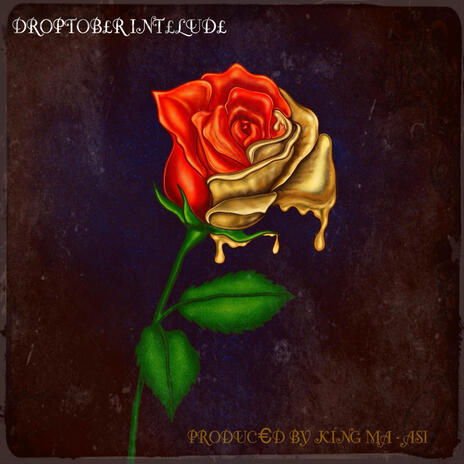 DROPTOBER INTERLUDE ft. Eshmael Inferno | Boomplay Music