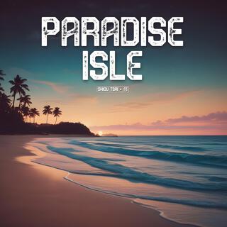 Paradise Isle lyrics | Boomplay Music