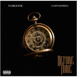 Before Time (feat. Cappadonna)