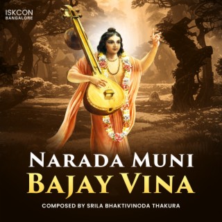 Narada Muni Bajay Vina