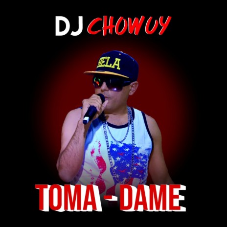 Toma Dame | Boomplay Music