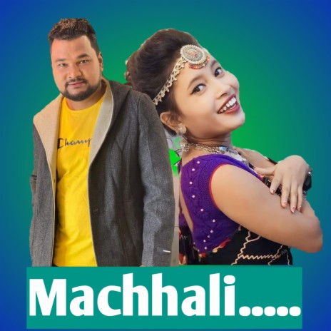 Machhali ft. Sonu Qushmi | Boomplay Music