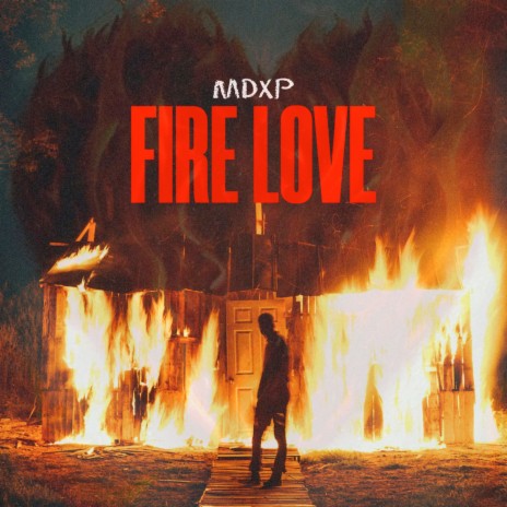 Fire Love | Boomplay Music