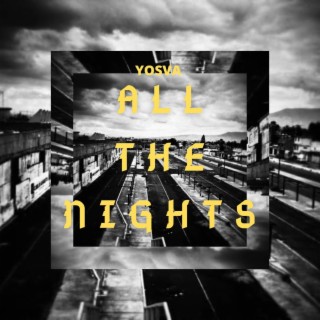 ALL THE NIGHTS