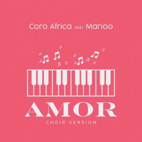 AMOR (CHOIR VERSION) ft. Marioo | Boomplay Music