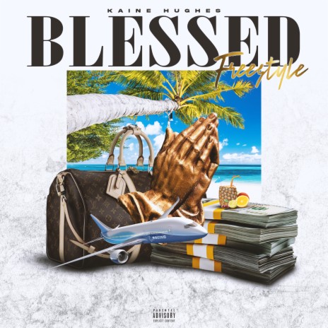 Blessed Freestyle | Boomplay Music